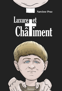 LUXURE ET CHATIMENT