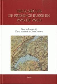 DEUX SIECLES DE PRESENCE RUSSE EN PAYS DE VAUD