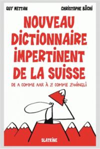 NOUVEAU DICTIONNAIRE IMPERTINENT DE LA SUISSE