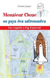 Monsieur chose au pays des astronautes