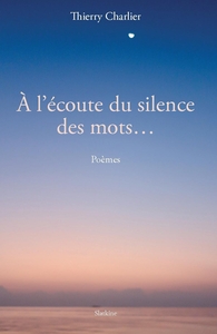 Ecoute du silence des mots a l
