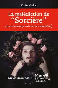 La malediction de  sorciere  - (ou comment je suis devenu prophete)