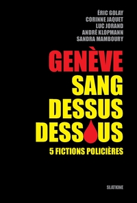 Geneve sans dessus dessous