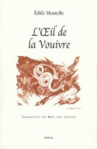 L'oeil de la Vouivre