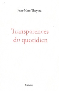 TRANSPARENCES DU QUOTIDIEN