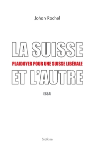 Suisse et lautre (la)