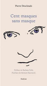 Cent masques sans masque