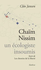 Chaim nissim, un ecologiste insoumis
