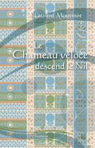 Le chameau veloce descend le nil