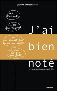 J'AI BIEN NOTE... TOUT CE QU'ON S'EST DIT - VOL 2