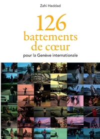 126 battements de coeur - pour la geneve internationale