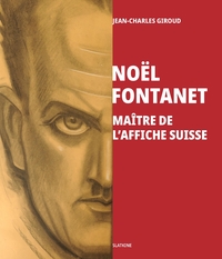 Noel fontanet - maitre de laffiche suisse