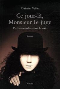 Ce jour-la, monsieur le juge