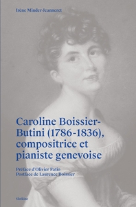 Caroline boissier-butini (1786-1836), compositrice et pianiste genevoise