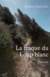 LA TRAQUE DU LOUP BLANC