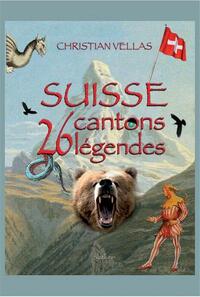 SUISSE CANTONS 26 LEGENDES