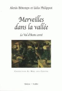 Merveilles dans la vallee