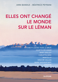 Elles ont changé le monde sur le Léman