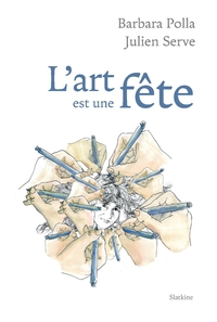 Lart est une fete