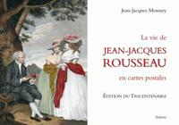 La vie de jean jacques rousseau en cartes postales