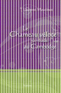 CHAMEAU VELOCE GAMBADE AU CAMBODGE