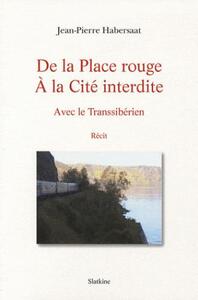 De la place rouge a la cite interdite
