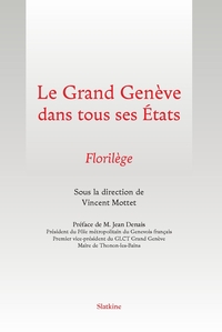 LE GRAND GENEVE DANS TOUS SES ETATS