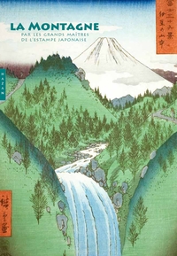 La Montagne par les grands maîtres de l'estampe japonaise (Coffret)