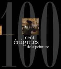 Cent énigmes de la peinture