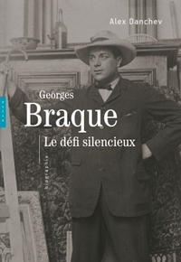 Braque. Le défi silencieux