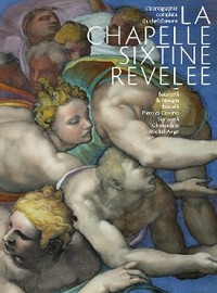 La Chapelle Sixtine révélée