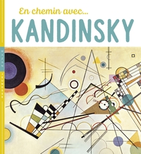 En chemin avec Kandinsky