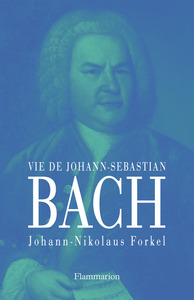 VIE DE JOHANN SEBASTIAN BACH