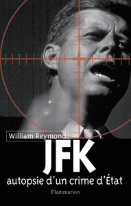 JFK, autopsie d'un crime d'état
