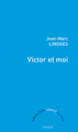 VICTOR ET MOI - ENSEIGNER POUR SE VENGER