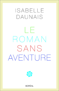 Le Roman sans aventure