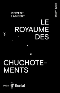 LE ROYAUME DES CHUCHOTEMENTS