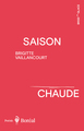 SAISON CHAUDE