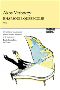 Rhapsodie québécoise - Itinéraire d'un enfant de la loi 101