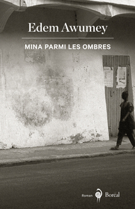 MINA PARMI LES OMBRES
