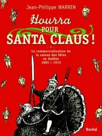 Hourra pour Santa Claus !