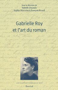 Gabrielle Roy et l'art du roman