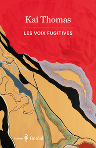LA VOIX FUGITIVES