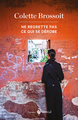 NE REGRETTE PAS CE QUI SE DEROBE
