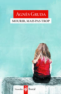 MOURIR, MAIS PAS TROP