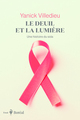 LE DEUIL ET LA LUMIERE