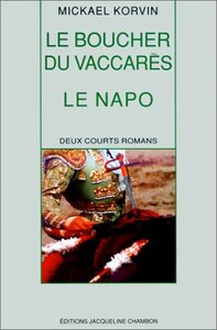 Le boucher du vaccarès suivi de Le Napo
