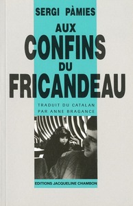 Aux confins du fricandeau