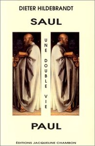 SAUL PAUL UNE DOUBLE VIE