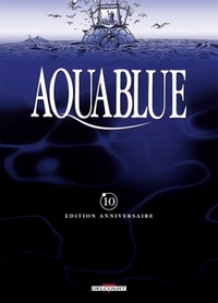 Aquablue T10 - Edition millésimée crayonnée